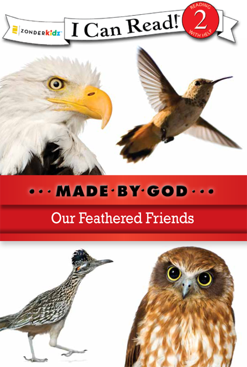 MADE BY GOD Our Feathered Friends - photo 1