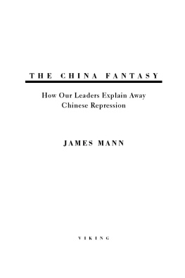 James Mann - The China Fantasy