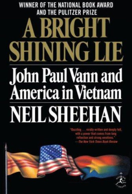 Neil Sheehan - A Bright Shining Lie: John Paul Vann and America in Vietnam