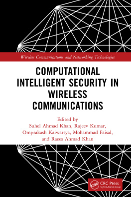 Suhel Ahmed Khan - Computational Intelligent Security in Wireless Communications