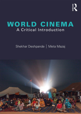 Shekhar Deshpande - World Cinema: A Critical Introduction
