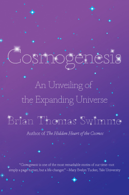 Brian Thomas Swimme - Cosmogenesis: An Unveiling of the Expanding Universe