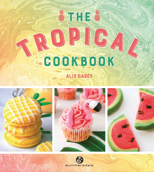 THE TROPICAL COOKBOOK Copyright Alix Carey 2020 Marble background - photo 2