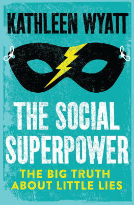 Kathleen Wyatt The Social Superpower