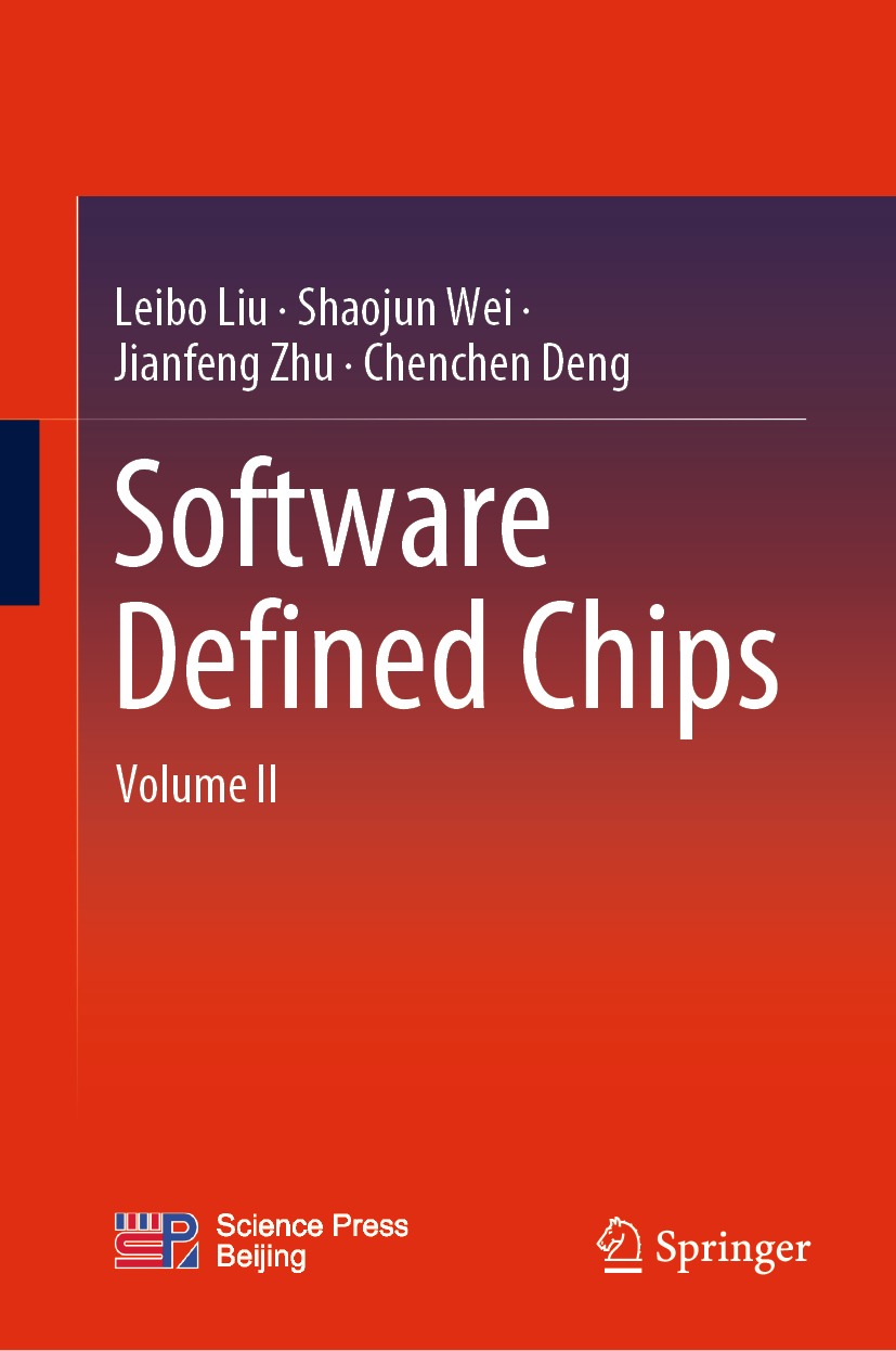Book cover of Software Defined Chips Leibo Liu Shaojun Wei Jianfeng Zhu - photo 1