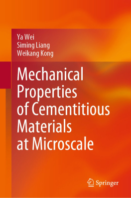 Ya Wei - Mechanical Properties of Cementitious Materials at Microscale