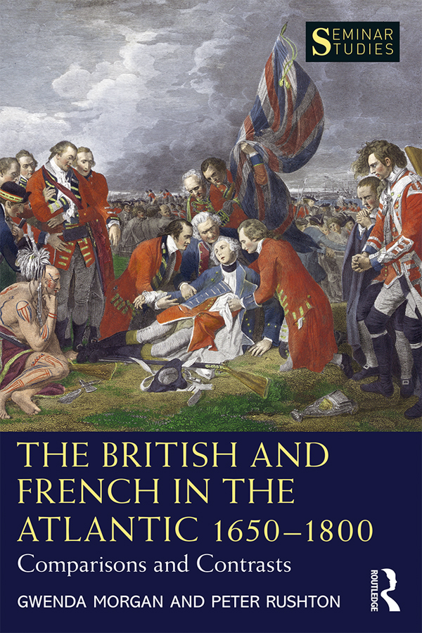 The British and French in the Atlantic 16501800 The British and French in the - photo 1