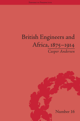 Casper Andersen - British Engineers and Africa, 1875–1914