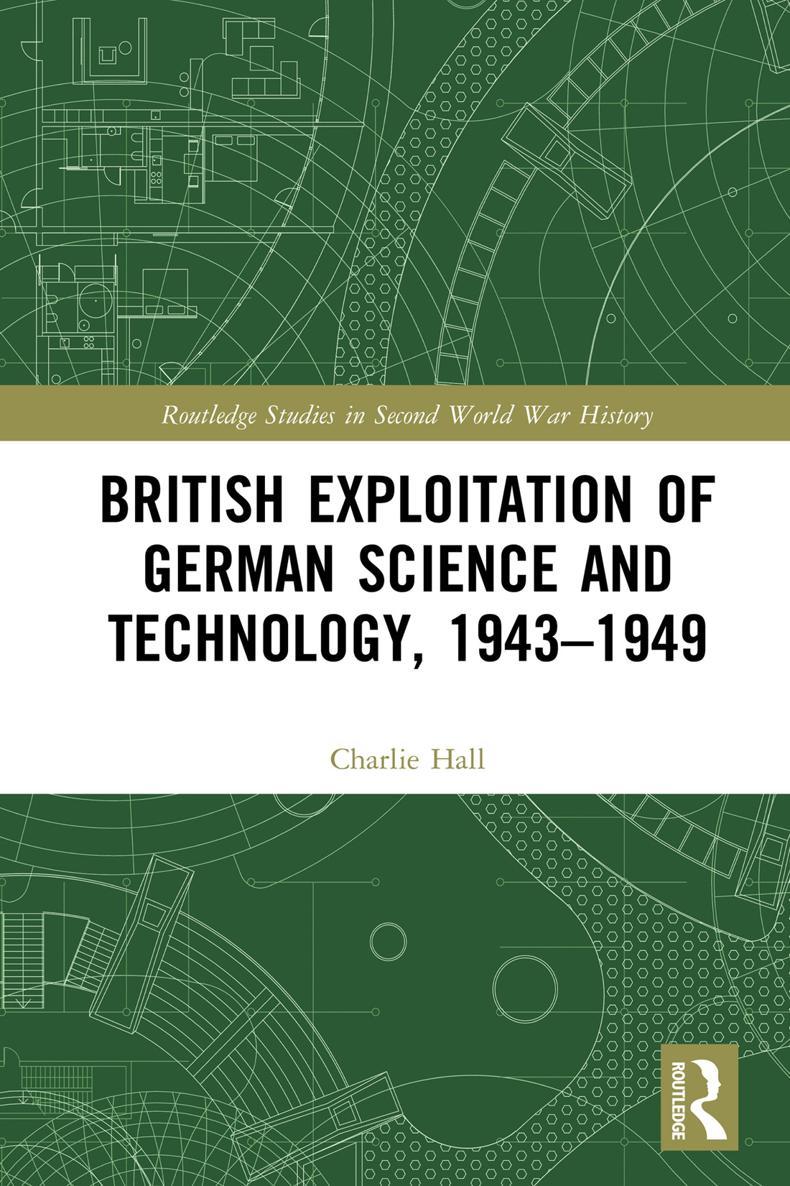 British Exploitation of German Science and Technology 19431949 At the end of - photo 1
