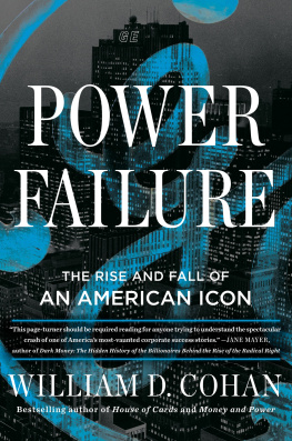 William D. Cohan - Power Failure: The Rise and Fall of an American Icon