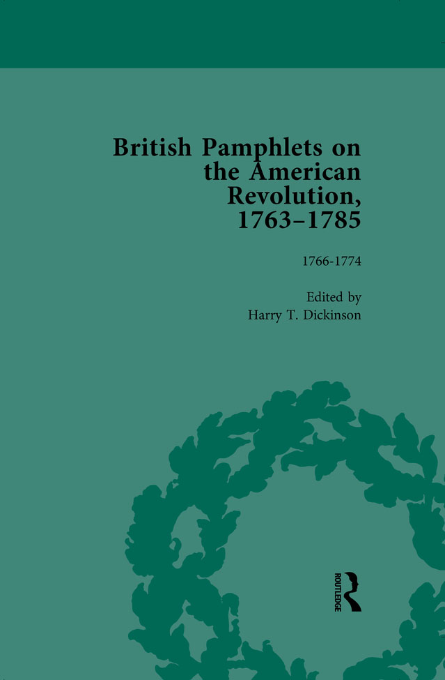 British Pamphlets on the American Revolution 1763-1785 Volume 2 British - photo 1