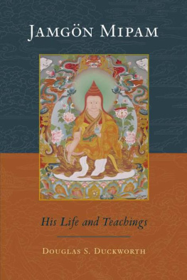 Jamgon Mipam - Jamgon Mipam: His Life and Teachings