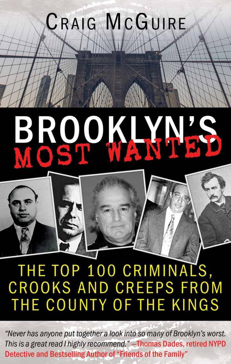 BROOKLYNS MOST WANTED published by WILDBLUE PRESS PO Box 102440 - photo 1