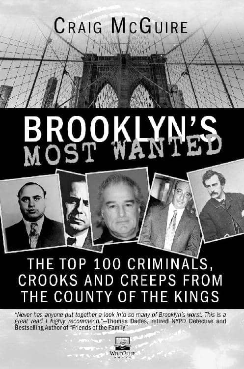 BROOKLYNS MOST WANTED published by WILDBLUE PRESS PO Box 102440 - photo 2