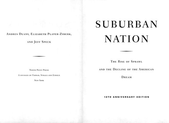 TO OUR PARENTS Table of Contents THE STORY OF SUBURBAN NATION - photo 2