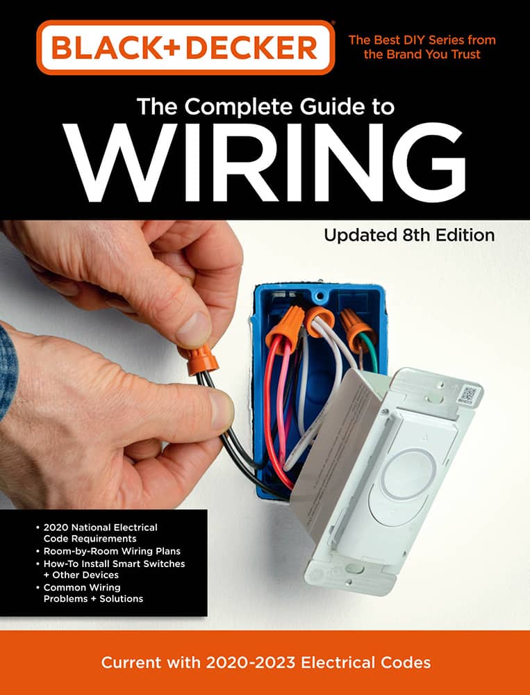 The Complete Guide to WIRING Updated 8th Edition Current with 20202023 - photo 1