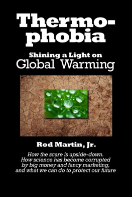 Rod Martin Thermophobia