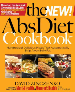 David Zinczenko The New Abs Diet Cookbook: Hundreds of Powerfood Meals That Will Flatten Your Stomach and Keep You Lean for Life!