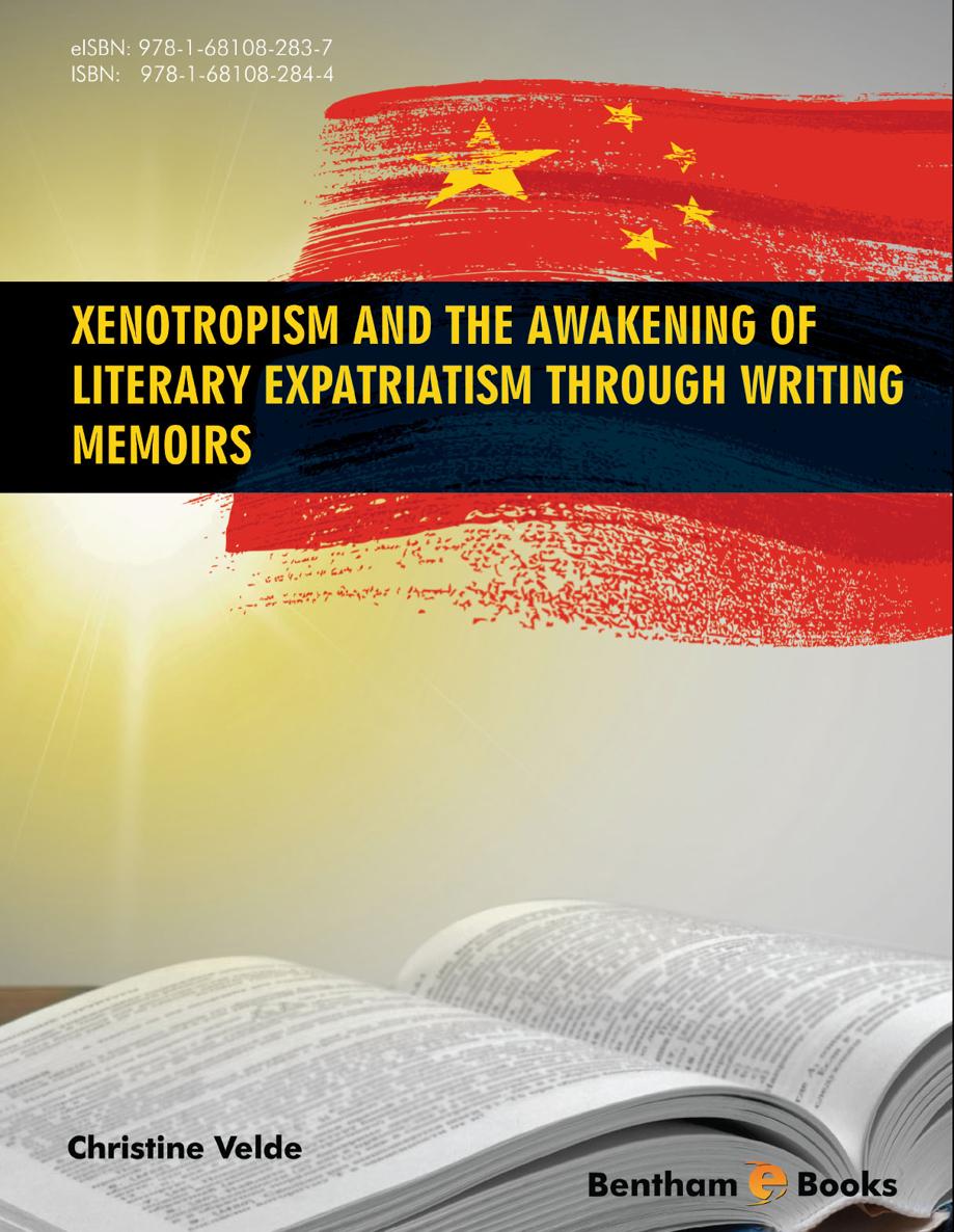 Xenotropism and the Awakening of Literary Expatriatism through Writing Memoirs - photo 1