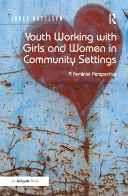 Janet Batsleer - Youth Working with Girls and Women in Community Settings