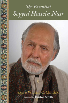 William C. Chittick - The Essential Seyyed Hossein Nasr (Perennial Philosophy Series)