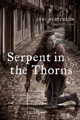 Jeri Westerson - Serpent in the Thorns: A Medieval Noir