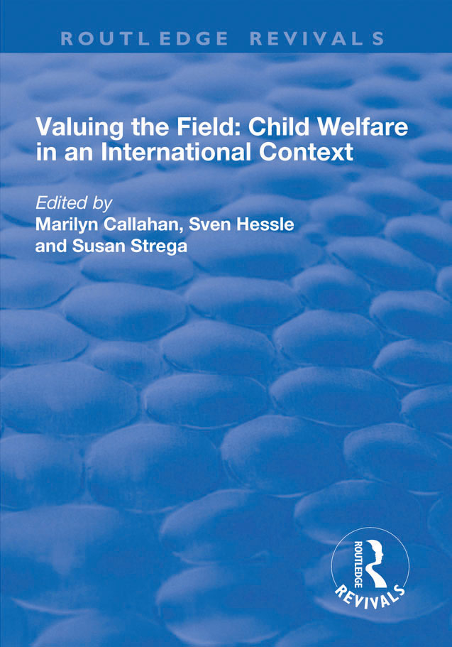 Valuing the Field Child Welfare in an International Context Already published - photo 1