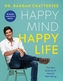 Dr Rangan Chatterjee - Happy Mind, Happy Life