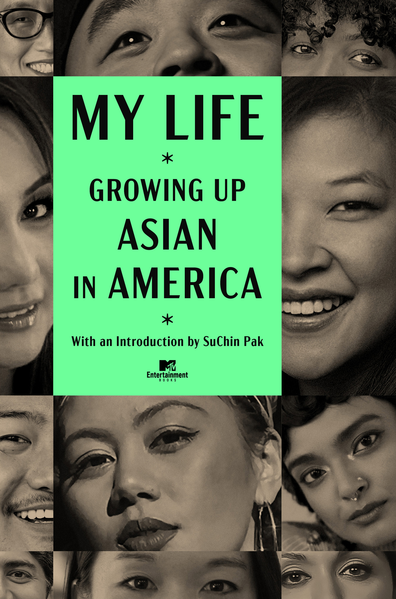 My Life Growing Up Asian in America With an Introduction by SuChin Pak Logo - photo 1