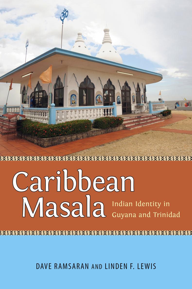 Caribbean Masala Indian Identity in Guyana and Trinidad - image 1