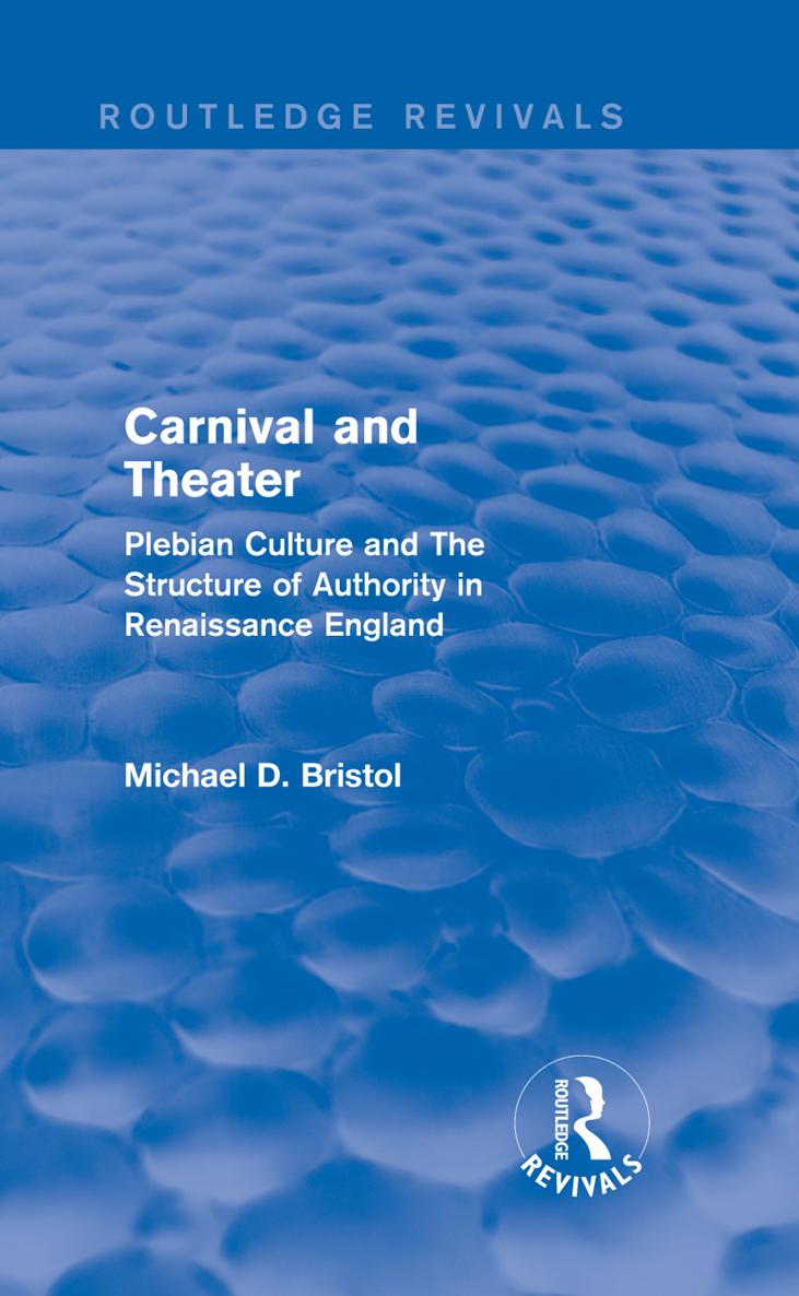 Routledge Revivals Carnival and Theater In this title first published in 1985 - photo 1