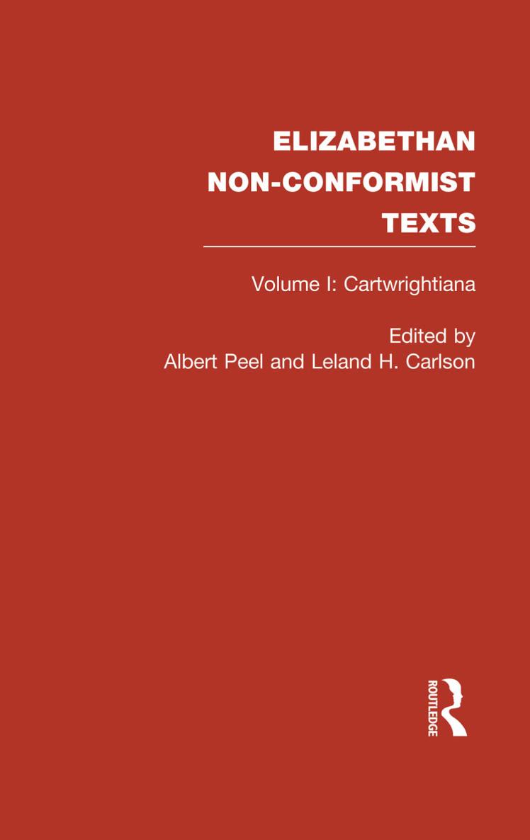 ELIZABETHAN NON-CONFORMIST TEXTS ELIZABETHAN NON-CONFORMIST TEXTS VOLUME I - photo 1