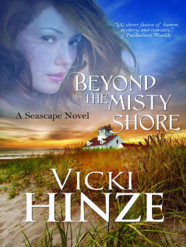 Vicki Hinze Beyond the Misty Shore