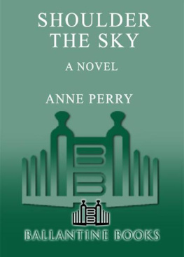 Anne Perry - Shoulder the Sky