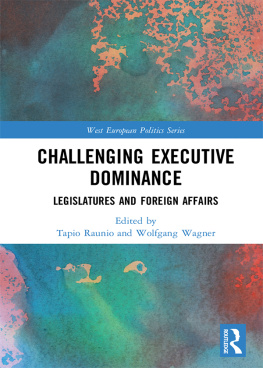 Tapio Raunio - Challenging Executive Dominance