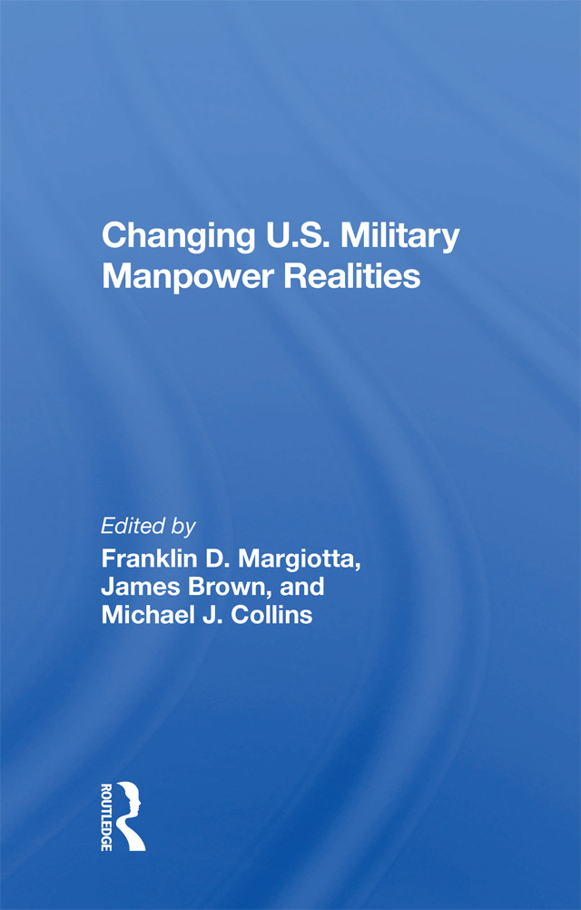 Changing US Military Manpower Realities Also of Interest The Changing World - photo 1