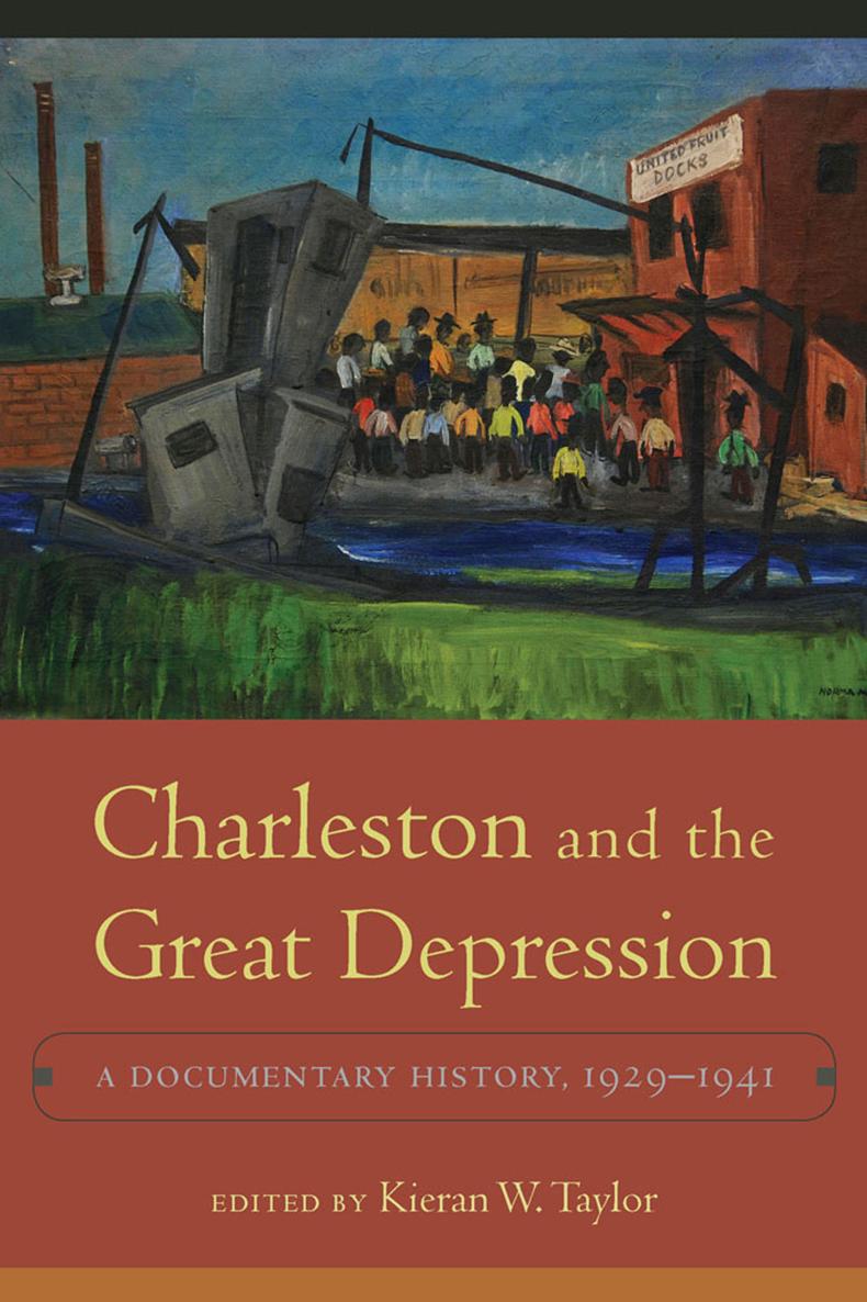 Charleston and the Great Depression A Documentary History 1929-1941 - image 1