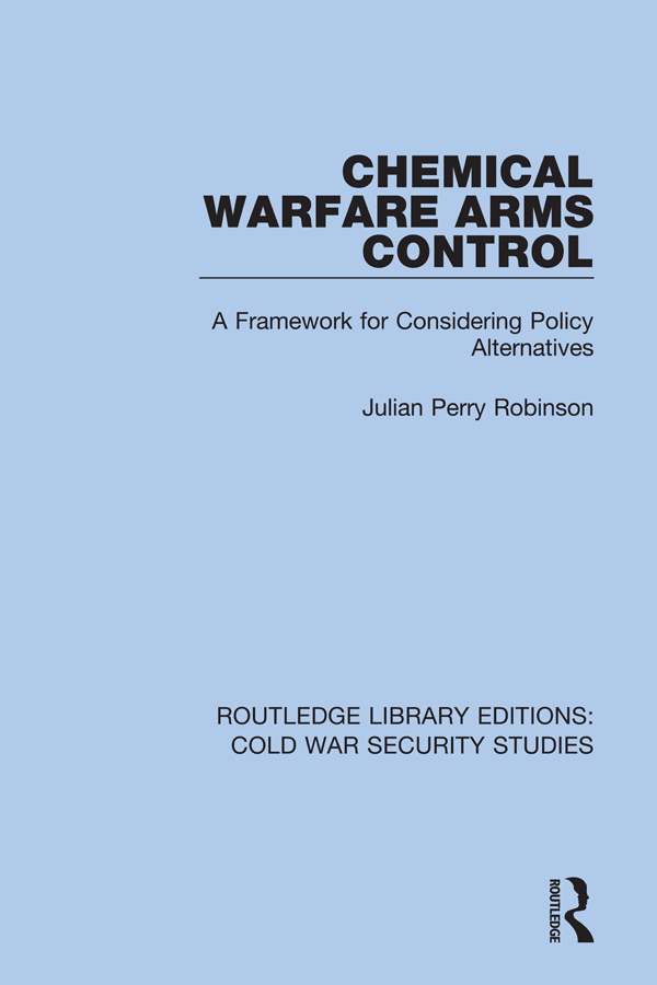 ROUTLEDGE LIBRARY EDITIONS COLD WAR SECURITY STUDIES Volume 11 CHEMICAL - photo 1