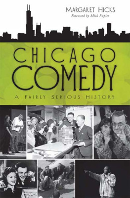 Margaret Hicks - Chicago Comedy:: A Fairly Serious History