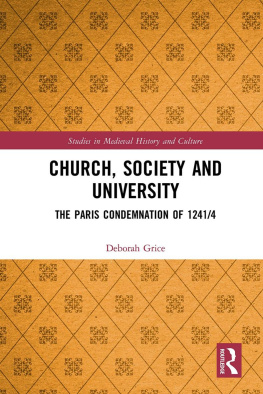 Deborah Grice Church, Society and University