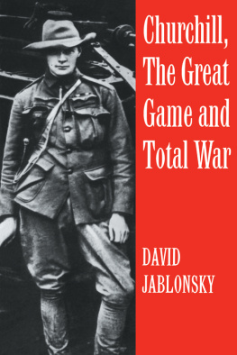 David Jablonsky - Churchill, the Great Game and Total War