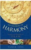 Taner Edis - An illusion of harmony: science and religion in Islam