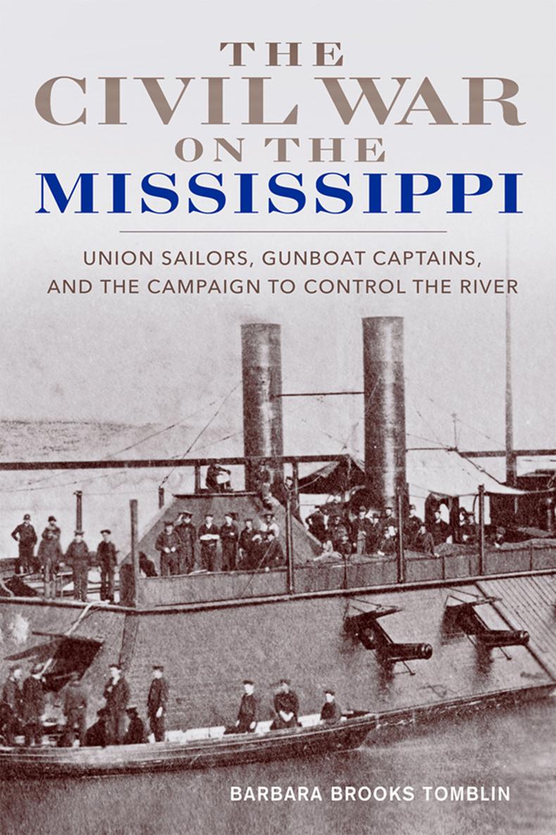 The Civil War on the Mississippi THE CIVIL WAR ON THE MISSISSIPPI UNION - photo 1