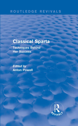 Anton Powell - Classical Sparta: Techniques Behind Her Success