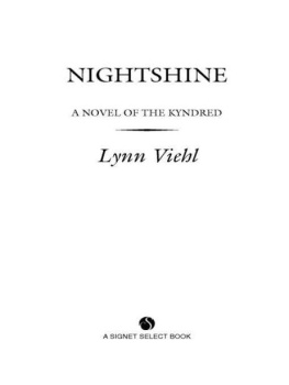 Lynn Viehl - Nightshine: A Novel of the Kyndred