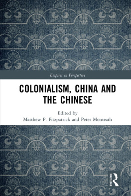 Peter Monteath - Colonialism, China and the Chinese