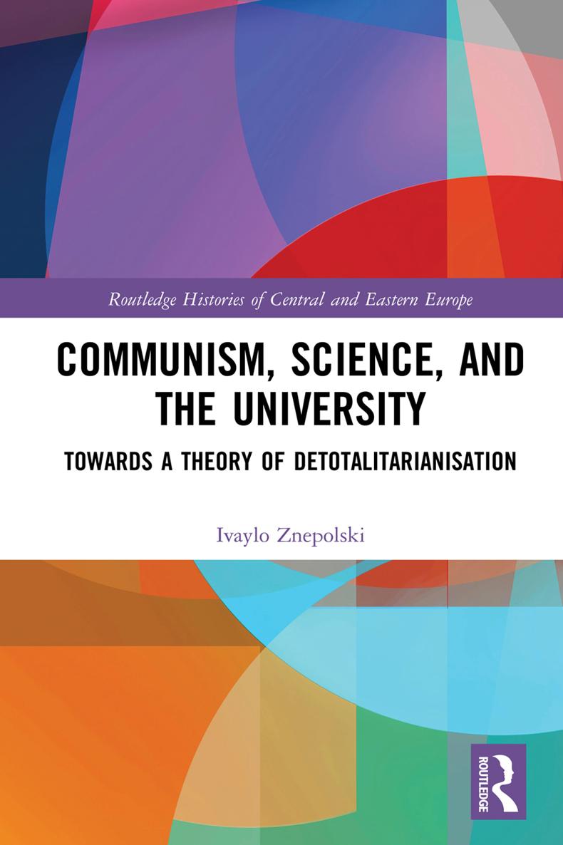 Communism Science and the University The book explores the intellectual - photo 1