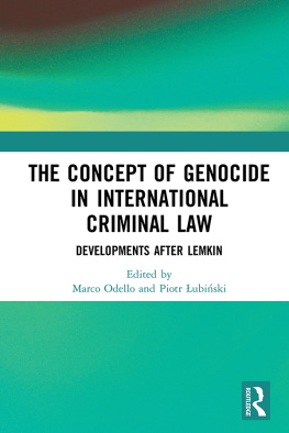 Marco Odello - The Concept of Genocide in International Criminal Law: Developments After Lemkin