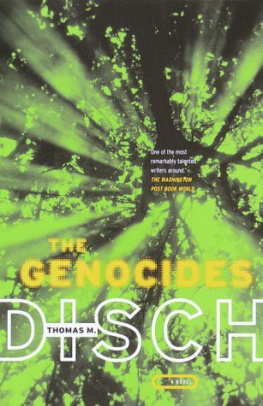 Thomas M. Disch The genocides