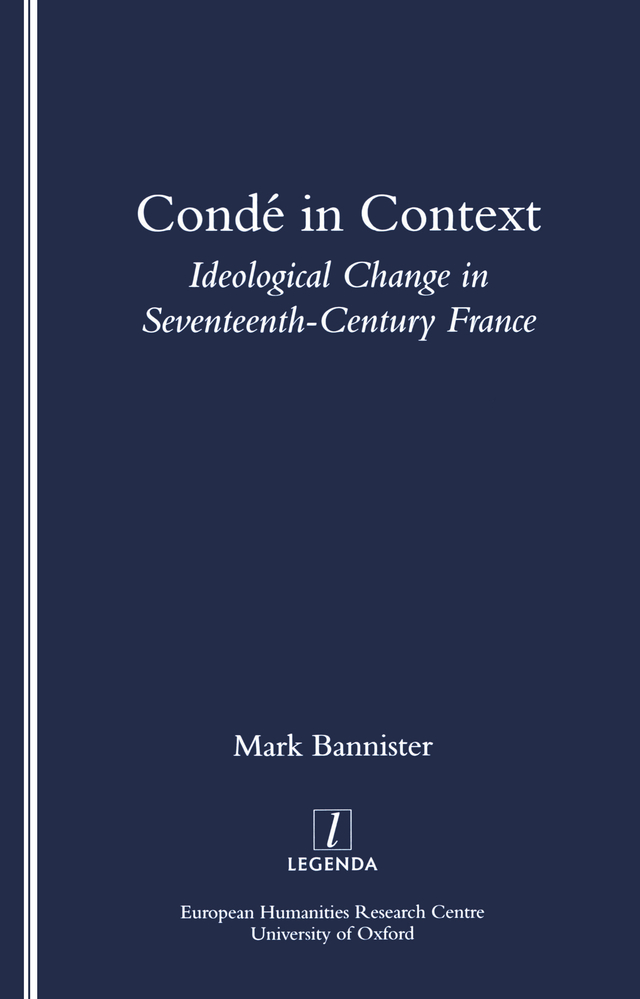 COND IN CONTEXT IDEOLOGICAL CHANGE IN SEVENTEENTH-CENTURY FRANCE The European - photo 1